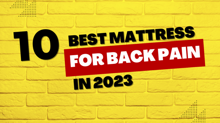 10 best mattress for back pain in 2024