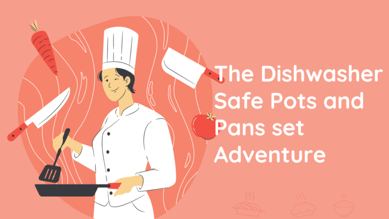 Sparkling Culinary Harmony: The Dishwasher Safe Pots and Pans set Adventure