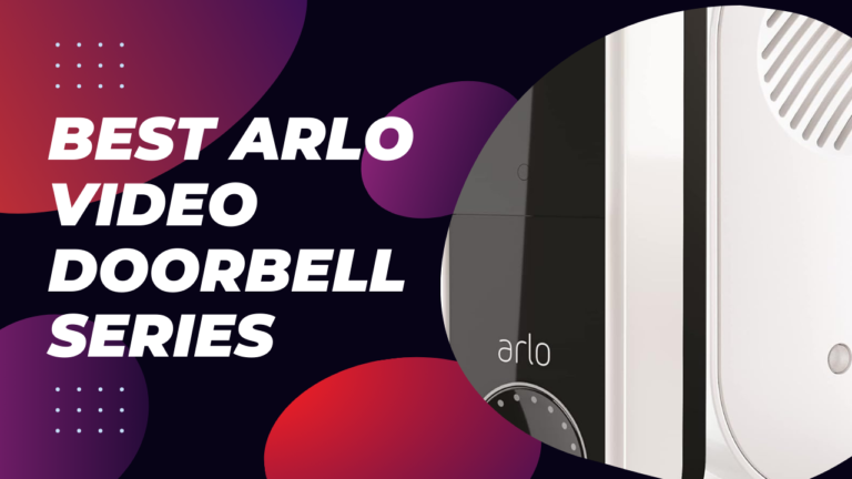 5 best arlo video doorbell series in 2024
