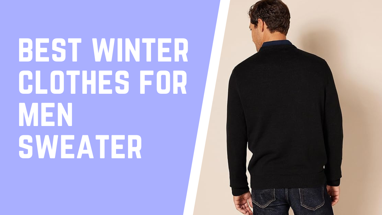 best winter clothes for men sweater