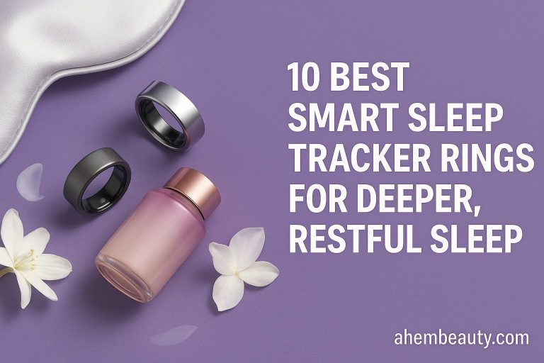 10 Best Smart Sleep Tracker Rings for Deeper, Restful Sleep