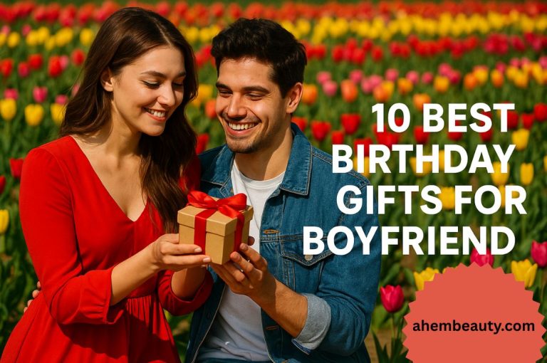 10 Best Birthday Gifts for Boyfriend—Thoughtful & Unique Ideas