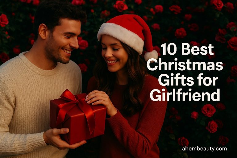 10 Best Christmas Gifts for Girlfriend—Thoughtful & Romantic