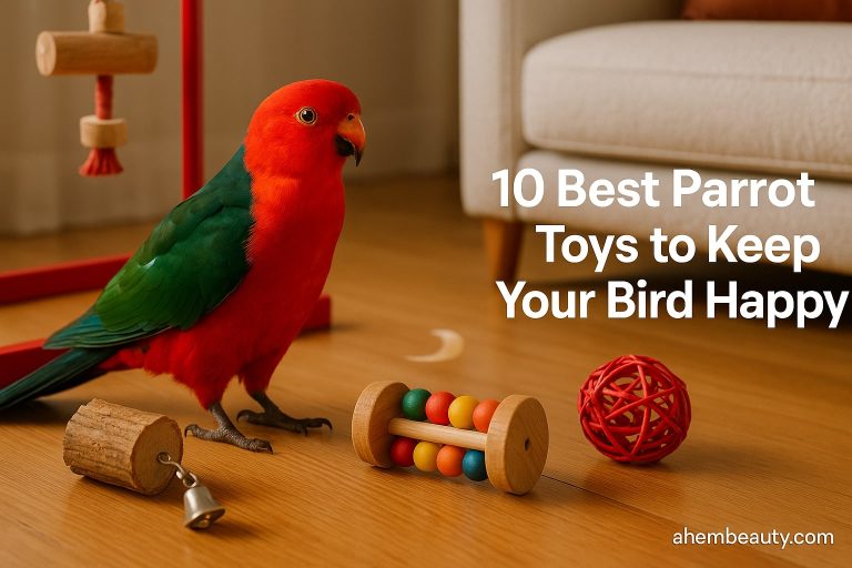 10 Best Parrot Toys to Keep Your Bird Happy