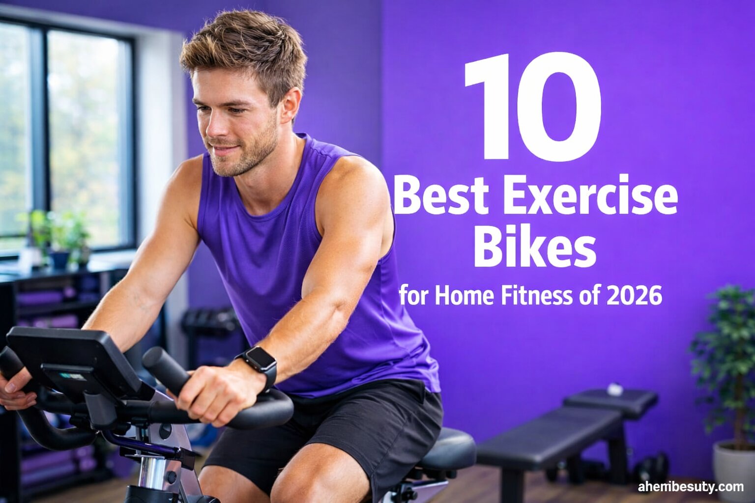 10 Best Exercise Bikes for Home Fitness of 2026